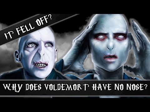 Why Does Voldemort Have No Nose?