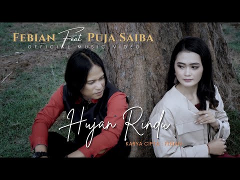 Febian & Puja Saiba - Hujan Rindu (Official Music Video) | Lagu Slow Rock Melayu Terbaru