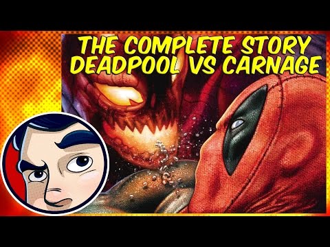 Deadpool VS Carnage - The Complete Story | Comicstorian