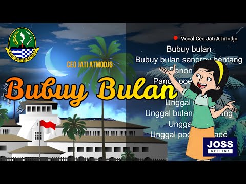 Lirik Lagu Bubuy Bulan Cipt Benny Corda - Lagu Jawa Barat - Lagu Tematik SDMI Vocal by Ceo Jati