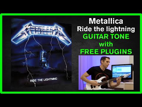 Metallica Ride the lightning guitar tone using free plugins only! (Download included)