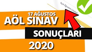 AÖL Sınav Sonuçları (Detaylı Anlatım) - Ağustos 2020