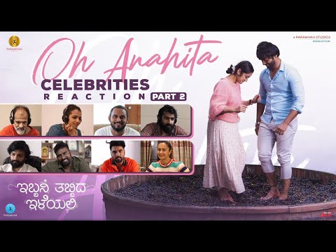 Celebrities React to “Oh Anahita” Song | Ibbani Tabbida Ileyali | Paramvah Studios