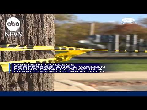 Oberlin College professor and a woman found fatally shot in a home, suspect arrested