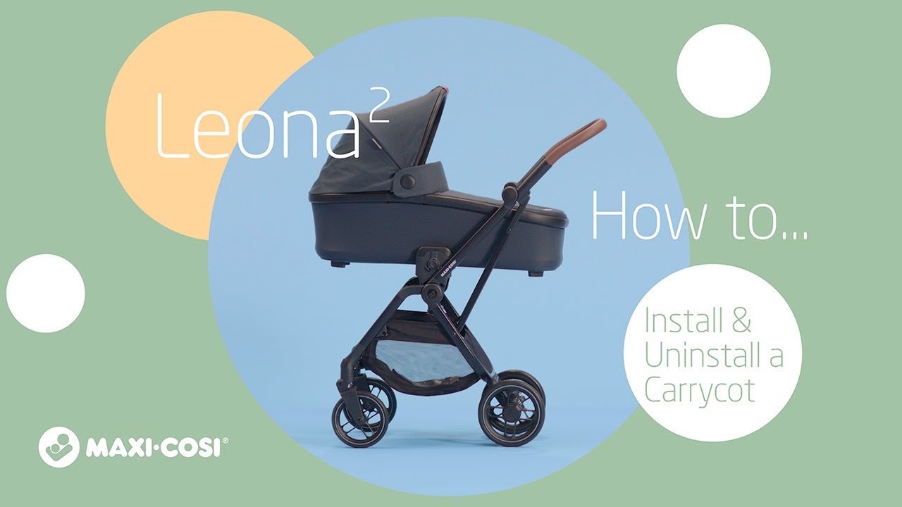 How to attach the carrycot of Maxi-Cosi Leona² pushchair