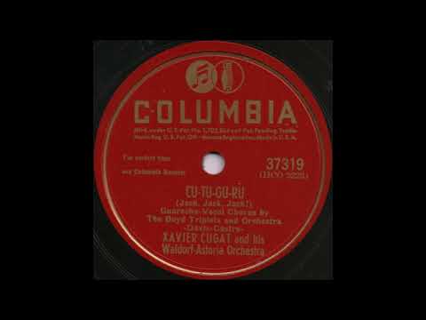 CU-TU-GU-RU / XAVIER CUGAT and his Waldorf-Astoria Orchestra [COLUMBIA 37319]