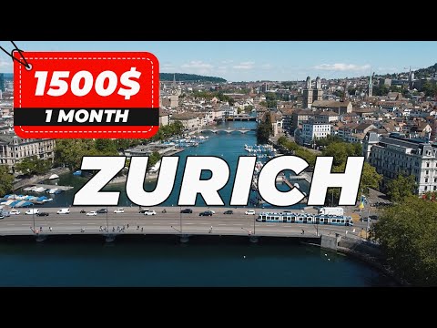 Living in Zurich (Switzerland) on 1500 $ a month
