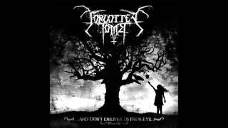 Forgotten Tomb -  Love Me Like You'd Love The Death