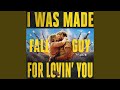 I Was Made For Lovin’ You (from The Fall Guy)