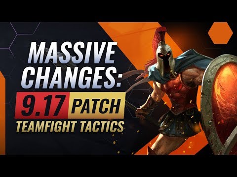 9.17 MASSIVE CHANGES: New buffs, nerfs, and champion - Teamfight Tactics