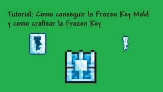 Terraria Tutorial - Como Abrir el Frozen Chest (Frozen Key Mold y Frozen Key)