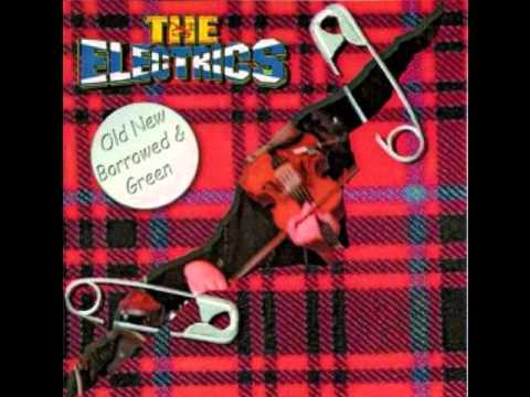 The Electrics - Tura Lura Lura - 7 - Old, New, Borrowed, & Green (2005)