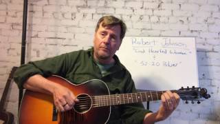 How to play Kind Hearted Woman and 32-20 Blues