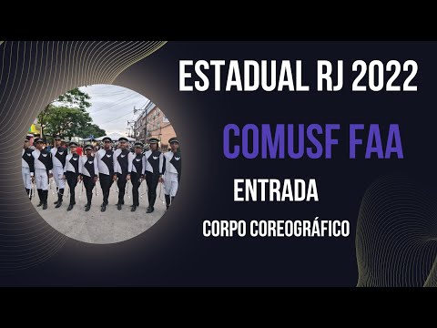 Banda Comusf FAA - Entrada Corpo Coreográfico / Estadual RJ