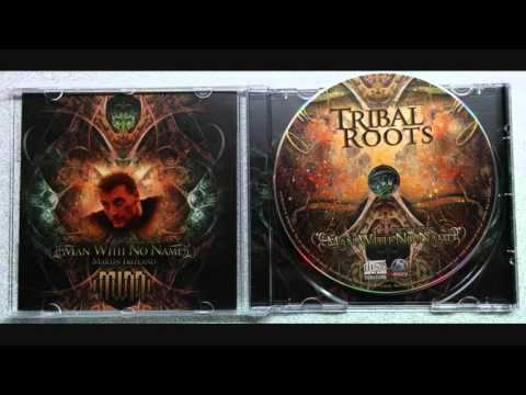 VA - Tribal Roots Vol 2 - Mixed by Man With No Name