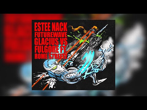 Estee Nack & Futurewave Ft. Rome Streetz - GLACIUSVSFULLGORE (New Official Audio)