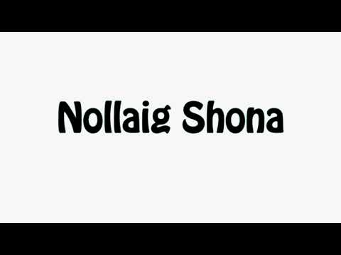 Learn How To Pronounce Nollaig Shona