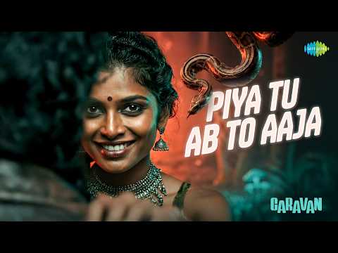 Piya Tu Ab To Aaja | Asha Bhosle | R.D. Burman | Majrooh Sultanpuri | Caravan