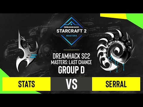 SC2 - Stats vs. Serral - DH SC2 Masters 2020: Last Chance 2021 - Group D