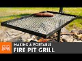 Making A Portable Fire Pit Grill I Like To Make Stuff