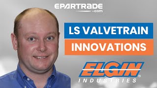 "LS Engine Valvetrain Innovations" by Elgin