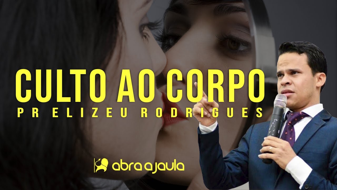 Pr Elizeu Rodrigues | Culto ao Corpo, Romanos 12