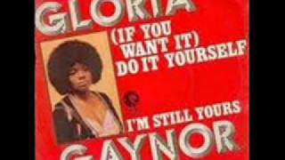 Gloria Gaynor (If You Want It) Do It Yourself.wmv