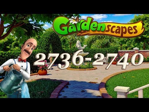 GardenScapes level 2736, 2737, 2738, 2739, 2740