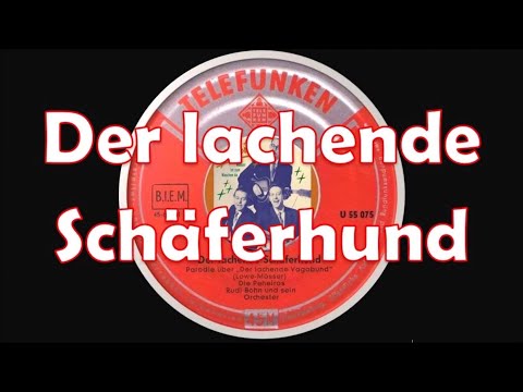 Der lachende Schäferhund - Die Peheiros & Rudi Bohn und sein Orchester