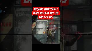 Head Shot Of War. #thelastofus #tlous #shorts #views