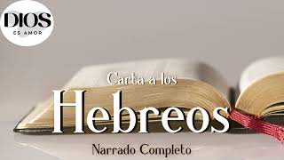 La Carta a los Hebreos Narrada Completa Audio Biblia