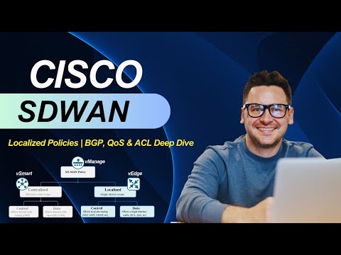 Cisco SD-WAN Localized Policies | BGP, QoS & ACL Deep Dive