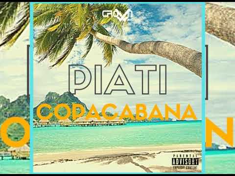 Piati - Copacabana (Official audio)