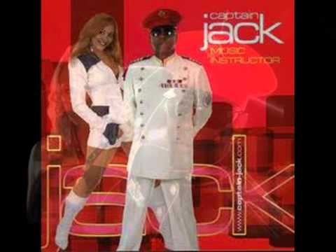 Captain Jack - How does it feel