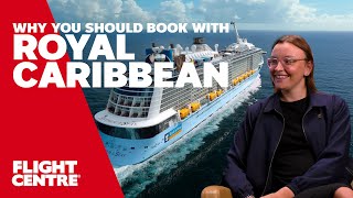 Why You Should Cruise With Royal Caribbean!
