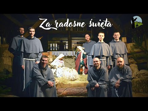 Tego jeszcze nie słyszałeś! || bracia franciszkanie || [kolęda] – "Za radosne święta"