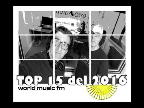 WORLD MUSIC FM top 15 del 2016