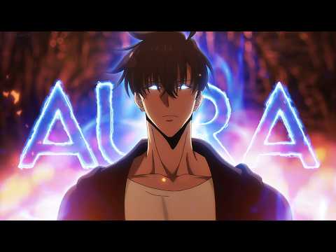 「AMV」 AURA = ♾️ | Solo Leveling