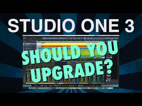 Should You Upgrade To PreSonus Studio One 3 Pro?