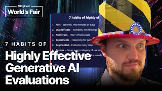 7 Habits of Highly Effective Generative AI Evaluations - Justin Muller