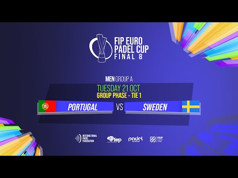 🇵🇹 PORTUGAL vs SWEDEN 🇸🇪 - Men - Group A - Tie 1 - COURT 1 - FIP EURO PADEL CUP 2025