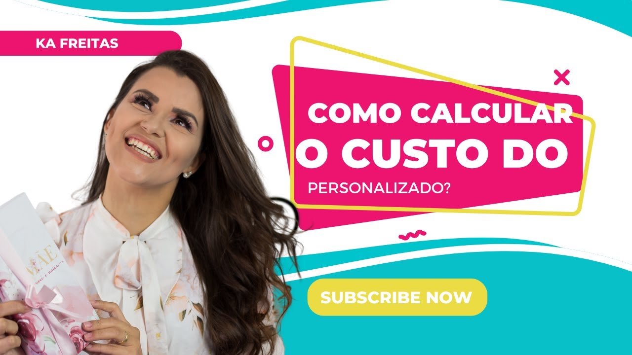 COMO CALCULAR O CUSTO DO SEU PERSONALIZADO PLANILHA GRATUITA PARA BAIXAR