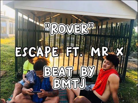 JustEscape95 - Rover (feat. Mr X)