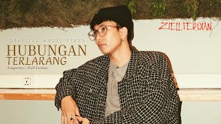 Download lagu Ziell Ferdian - Hubungan Terlarang mp3