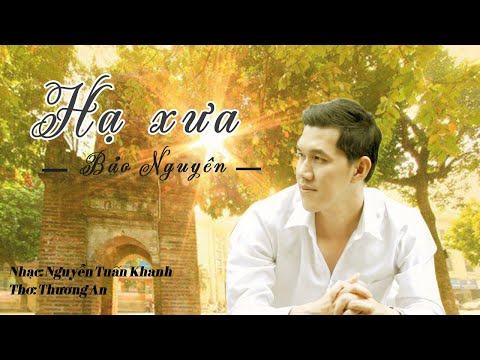 Hạ xưa Sheet - Bảo Nguyên