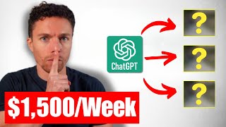 I Found The 3 Most Unsaturated Ways To Start a Side Hustle with ChatGPT ($250 Per Day)
