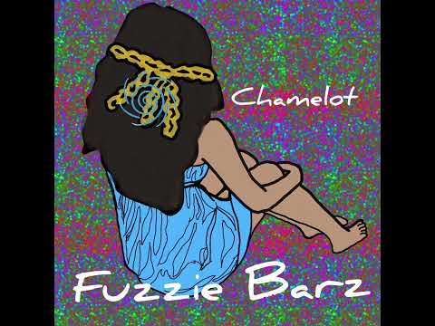 Chamelot x Fuzzie Barz