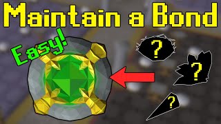How to Maintain a Bond in OSRS! - OSRS Bond Money Making Guide