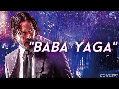 John Wick | Going Bad "Baba Yaga"
