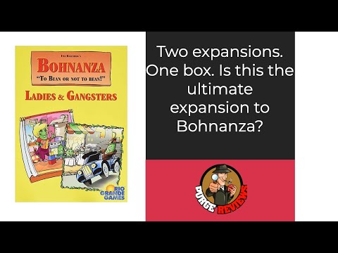 The Purge: #4701 Bohnanza: Ladies & Gangsters: Two Expansions. One Box. 